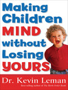Making Children Mind without Losing Yours (eBook)